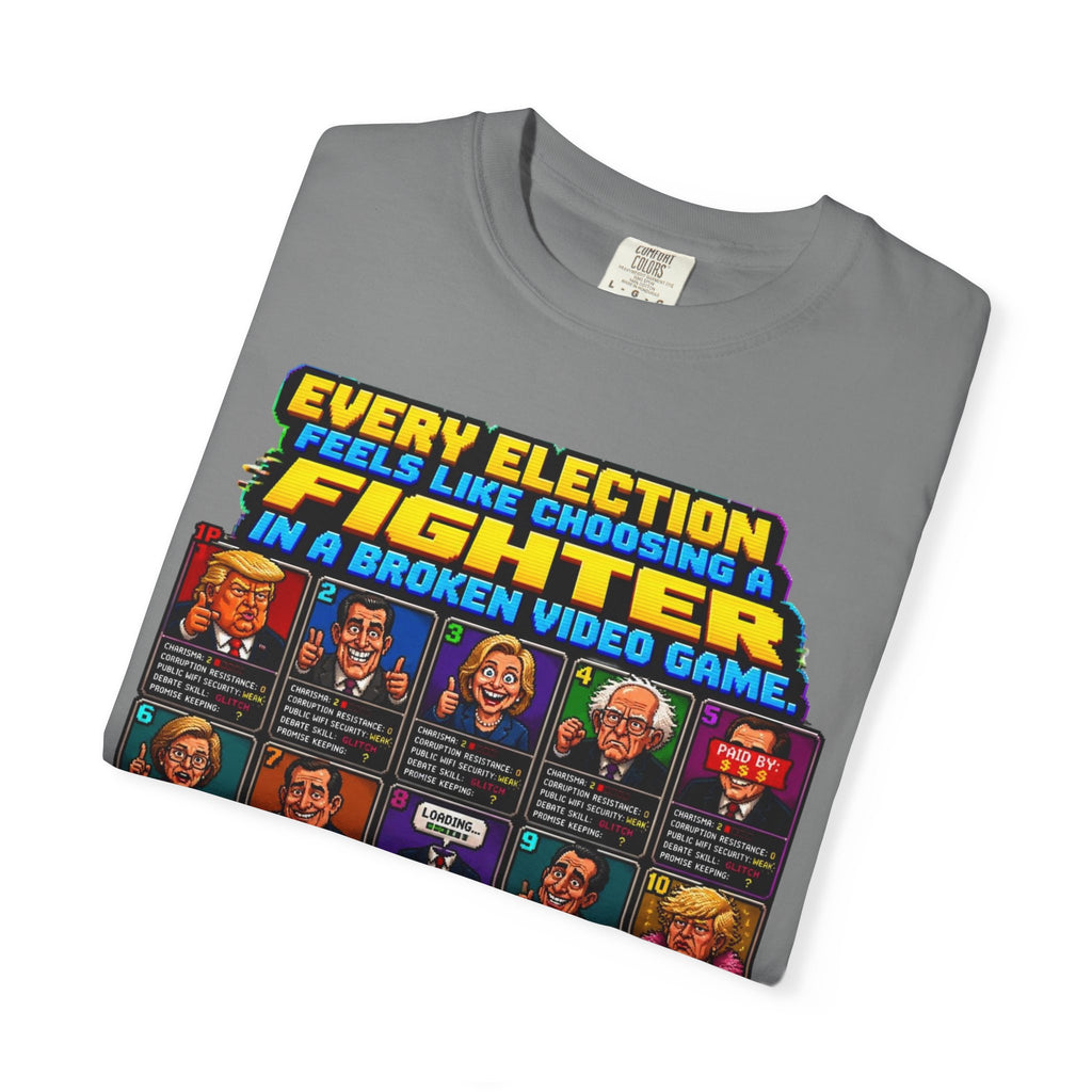 Retro Video Game 'Every Election Feels Like Choosing a Fighter' T-Shirt