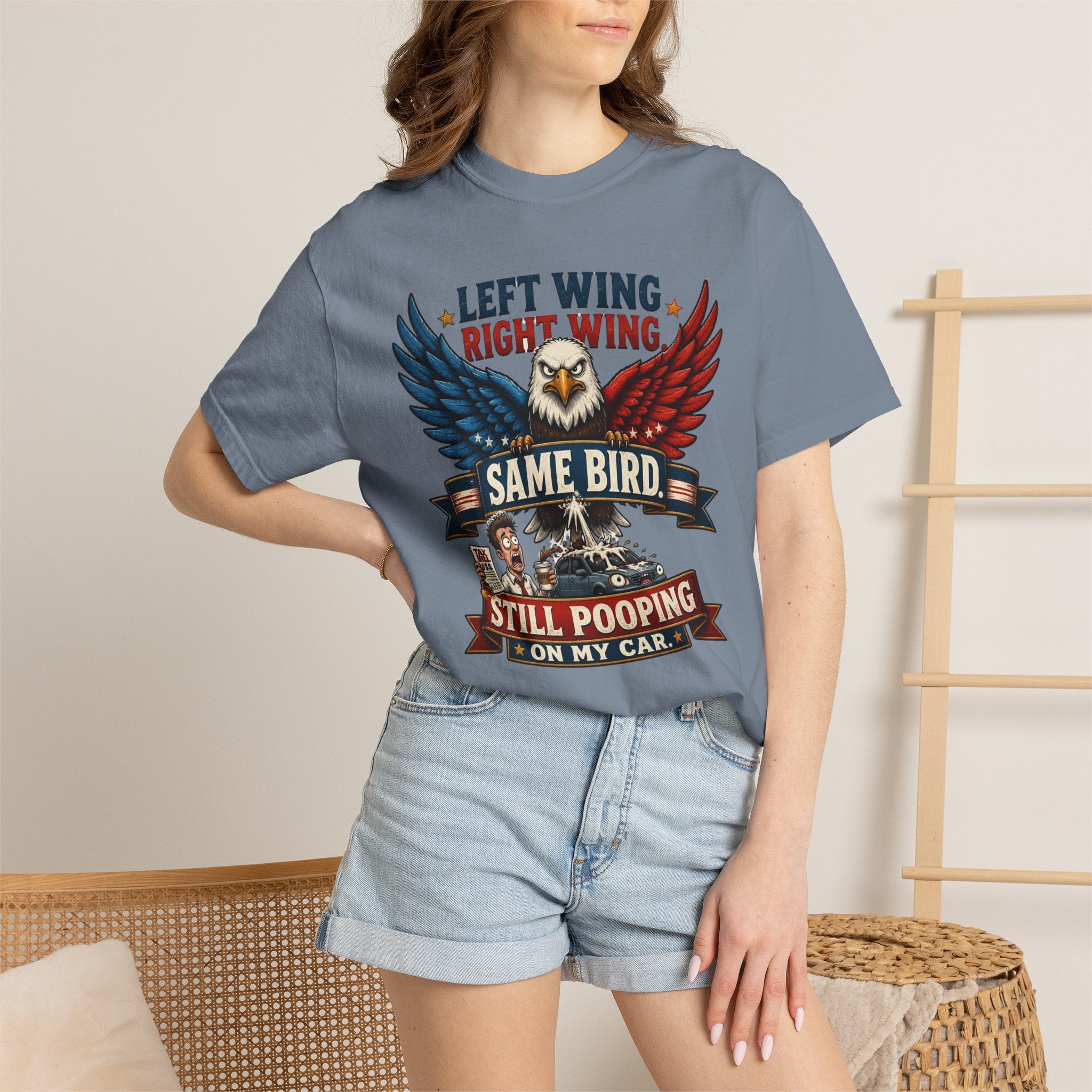 Funny Patriotic T-Shirt — “Left Wing Right Wing Same Bird Still Pooping On My Car”