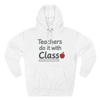 Teacher Hoodie — "Teachers Do It With Class" Funny Apple & Ruler Back-to-School Sweatshirt