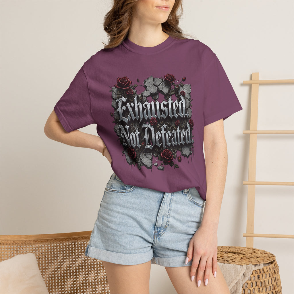 Exhausted Not Defeated T-Shirt — Gothic Rose Motivational Tee