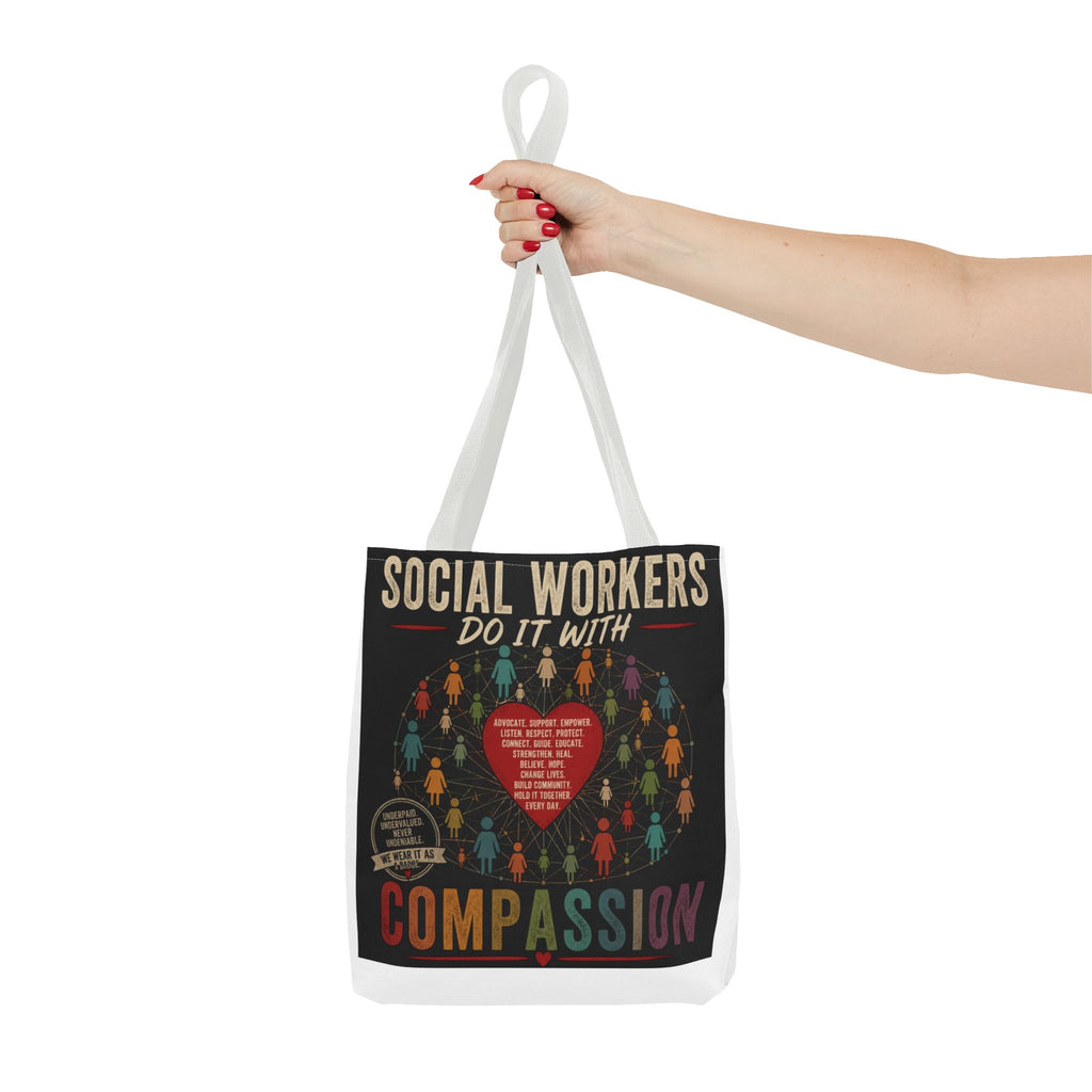 Social Worker Tote Bag — “Social Workers Do It With Compassion” AOP Canvas Tote