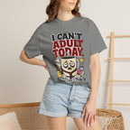 T-Shirt — "I Can't Adult Today" Funny Coffee & Messy Desk Graphic Tee