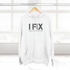 Hoodie — “I FIX What You Can’t See” Mechanic & Tech Repair Fleece Hoodie