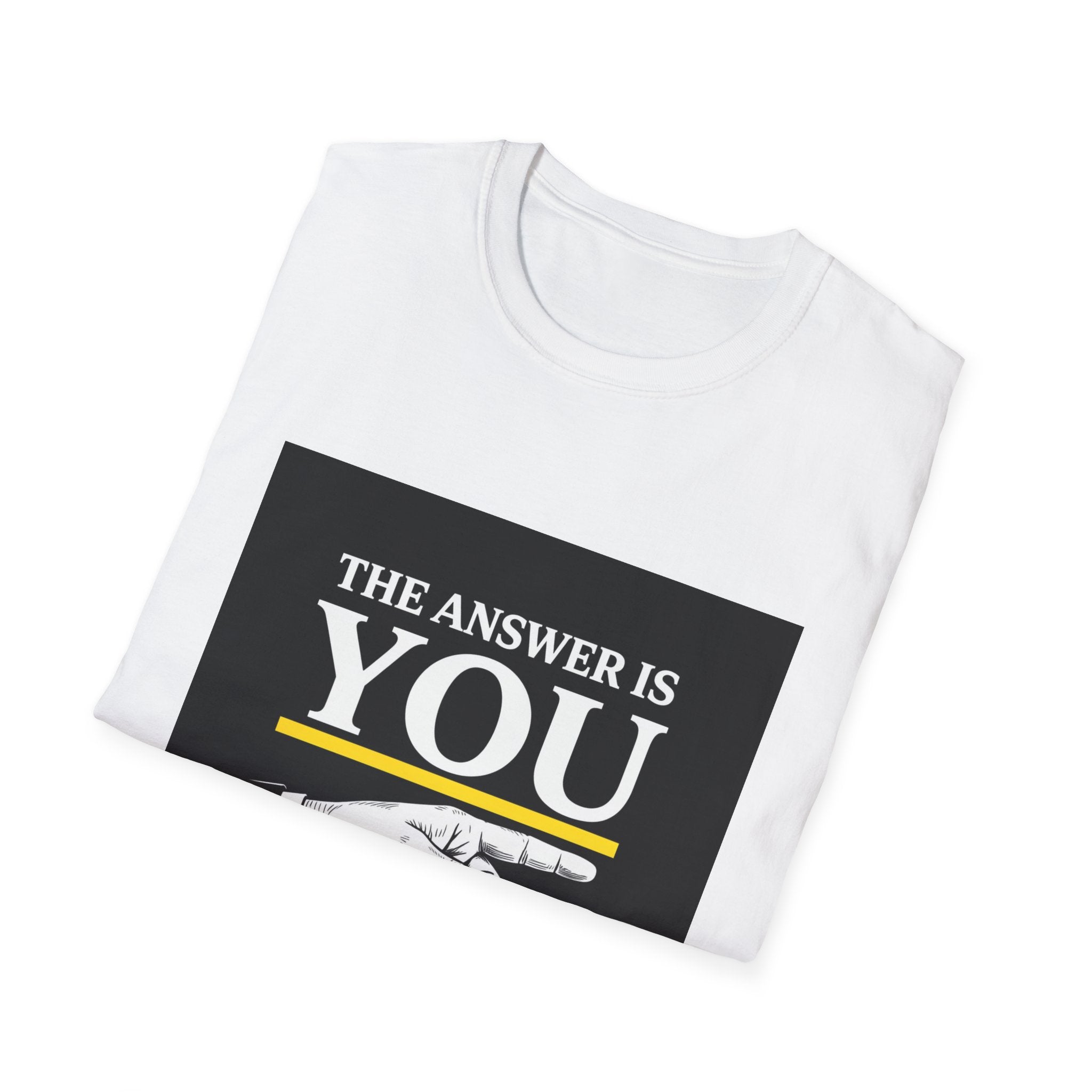 You Pointing T-Shirt — "The Answer Is You" Motivational Tee