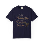 T-Shirt — “Not Avoiding You, Just Preserving My Peace” Script Tee