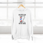 Barber Hoodie — "Barbers Do It With Edge" Hooded Sweatshirt