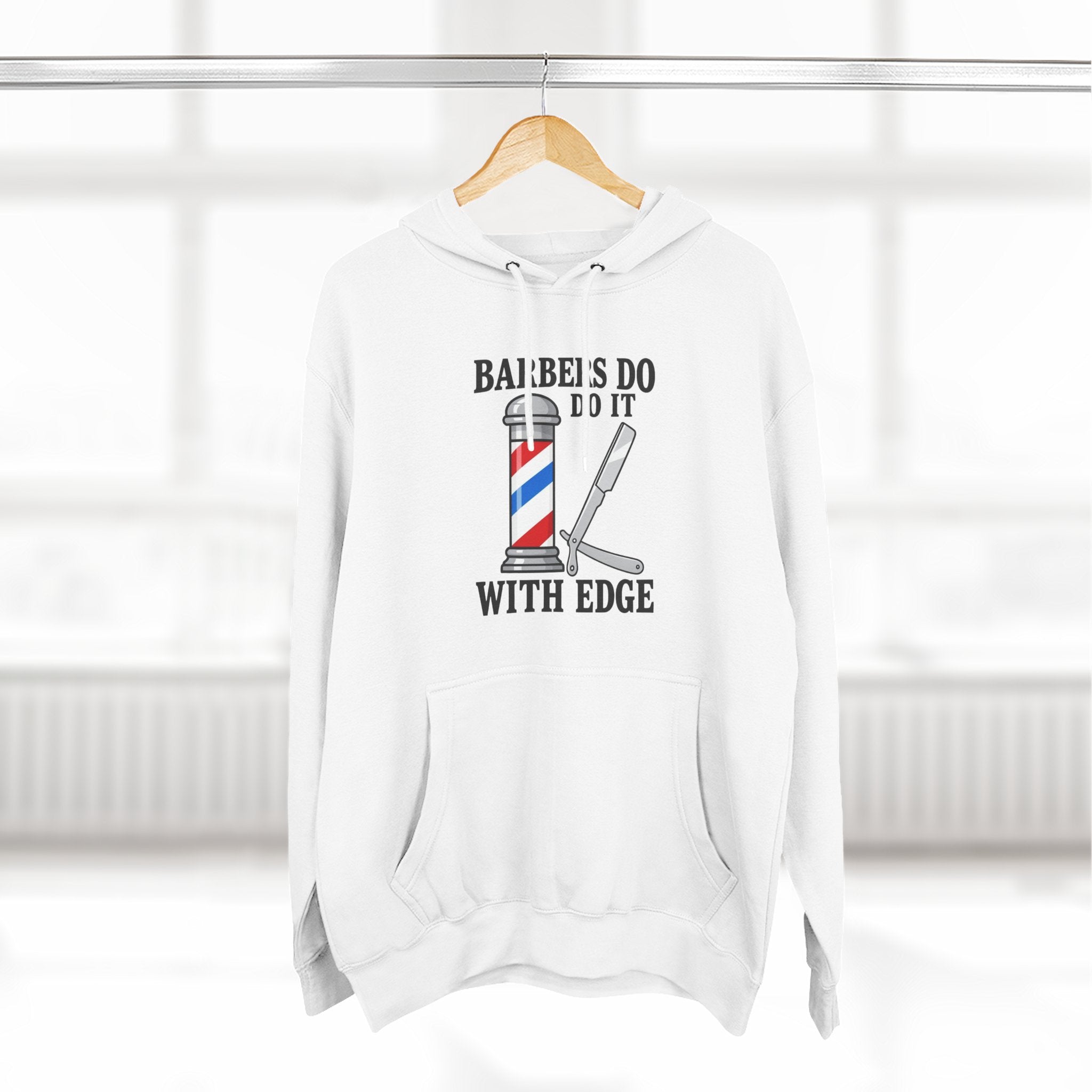 Barber Hoodie — "Barbers Do It With Edge" Hooded Sweatshirt