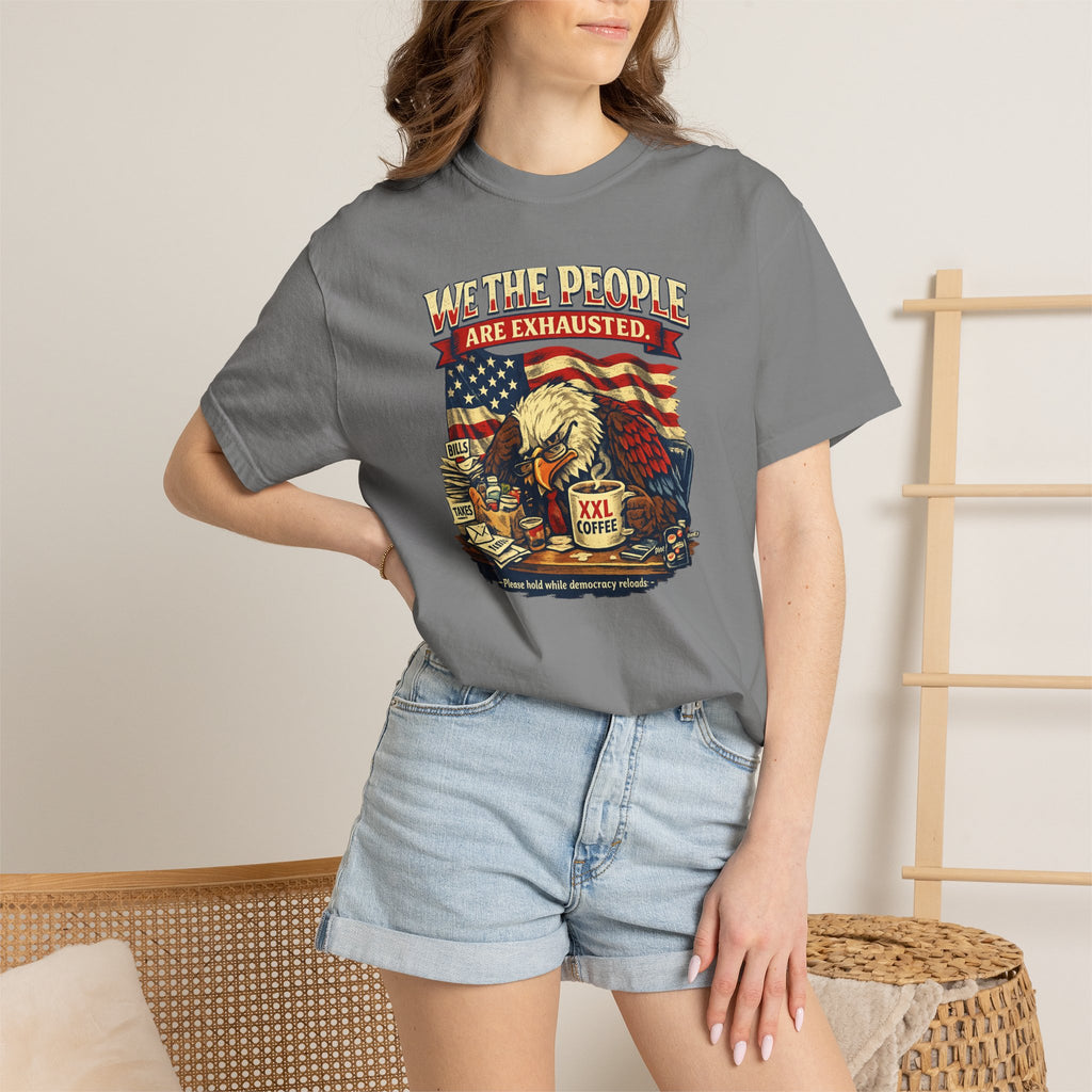 T-Shirt — "We the People Are Exhausted" Patriotic Vintage Eagle Tee