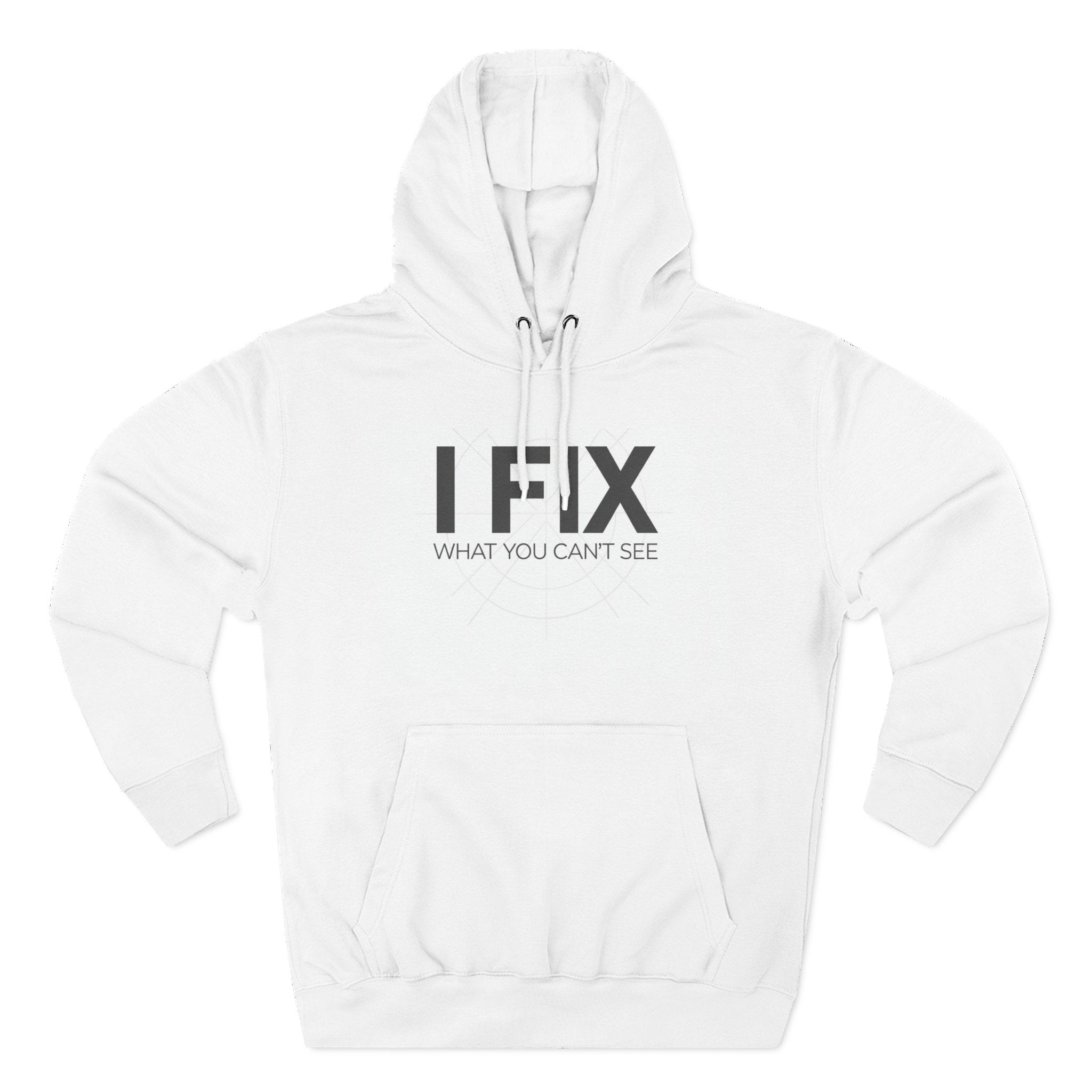 Hoodie — “I FIX What You Can’t See” Mechanic & Tech Repair Fleece Hoodie