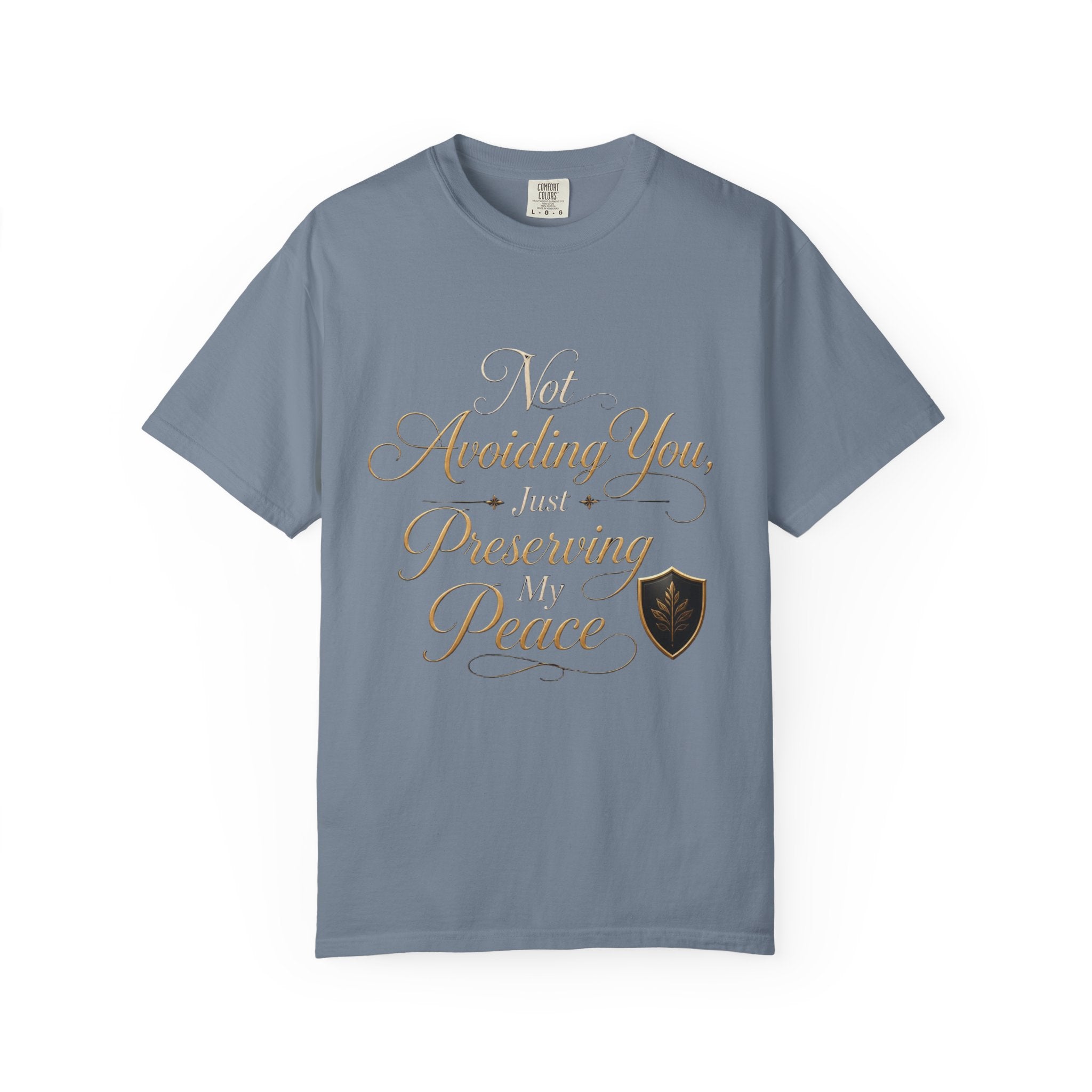 T-Shirt — “Not Avoiding You, Just Preserving My Peace” Script Tee