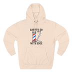 Barber Hoodie — "Barbers Do It With Edge" Hooded Sweatshirt