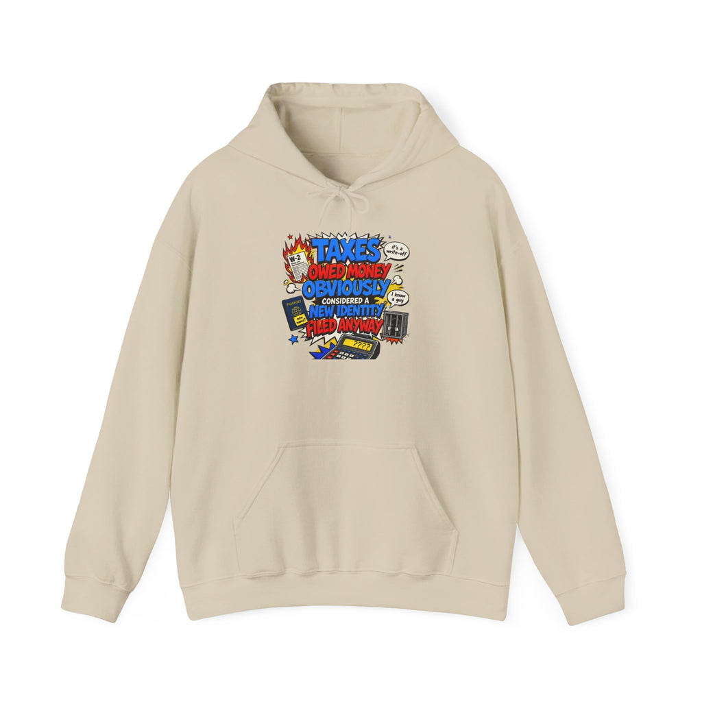 Taxes One-Day-Only Hoodie - Funny Accounting Cartoon Tax Season Sweatshirt