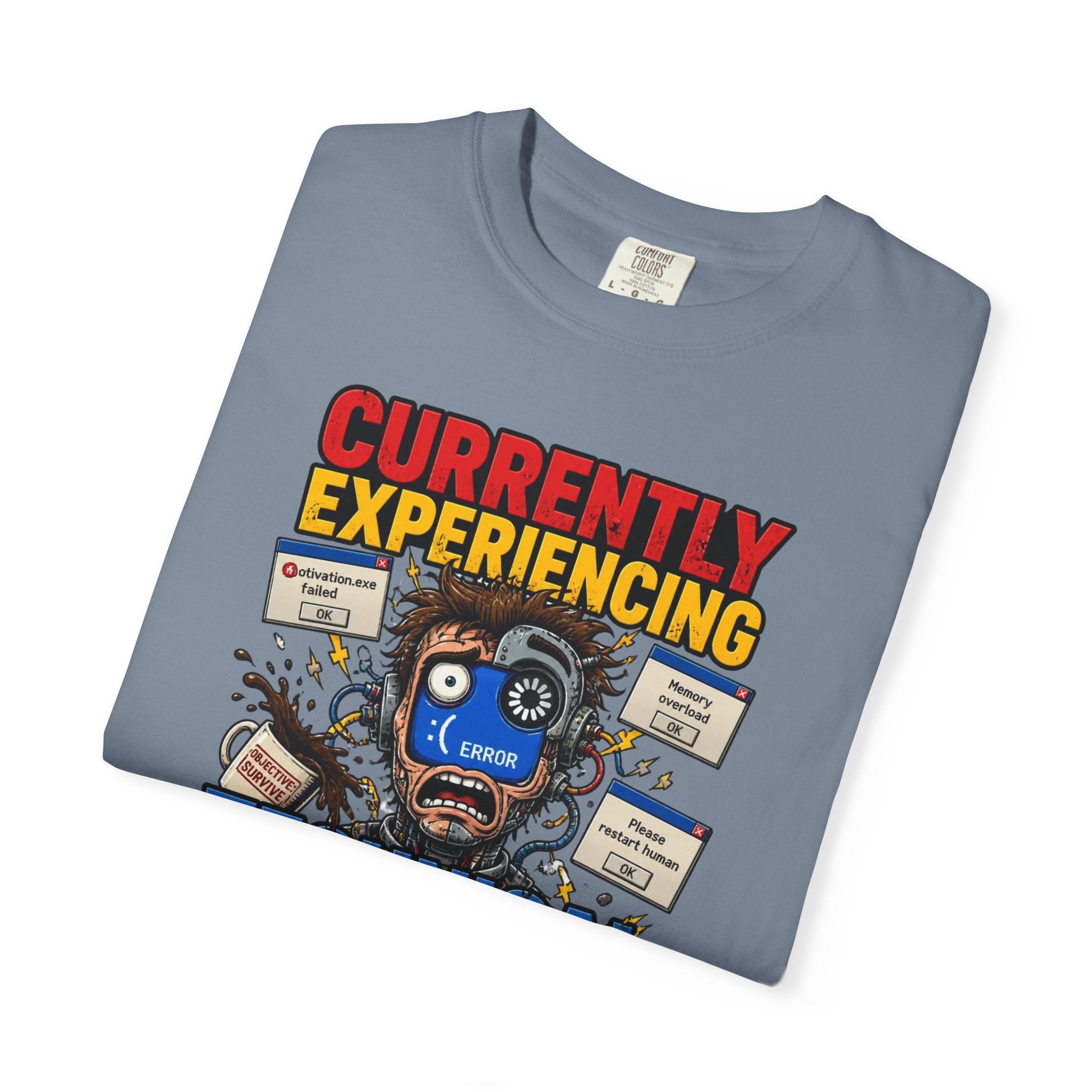 T-Shirt — "Currently Experiencing Technical Difficulties" Funny Tech Support Graphic Tee