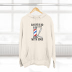 Barber Hoodie — "Barbers Do It With Edge" Hooded Sweatshirt