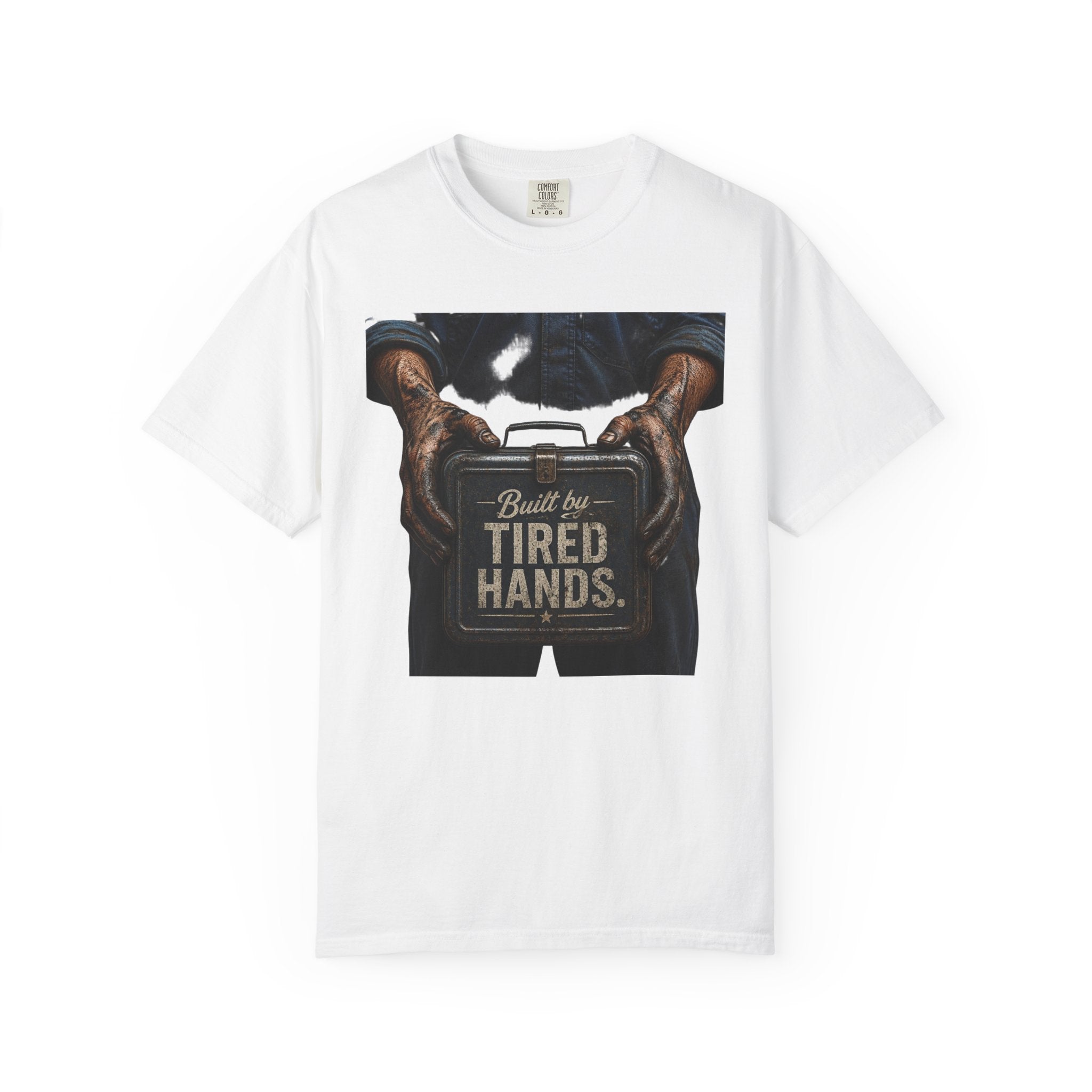 Built by Tired Hands T-Shirt — Vintage Workwear Graphic Tee