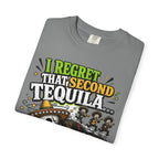 Tequila Skull T-Shirt – "I Regret That Second Tequila... And Also The First One" Funny Party Tee