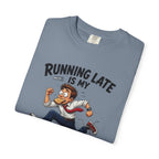 Running Late Is My Cardio T-Shirt — Funny Running Graphic Tee