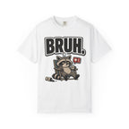 Bruh Raccoon Graphic T-Shirt — Lazy Chill Cartoon Tee