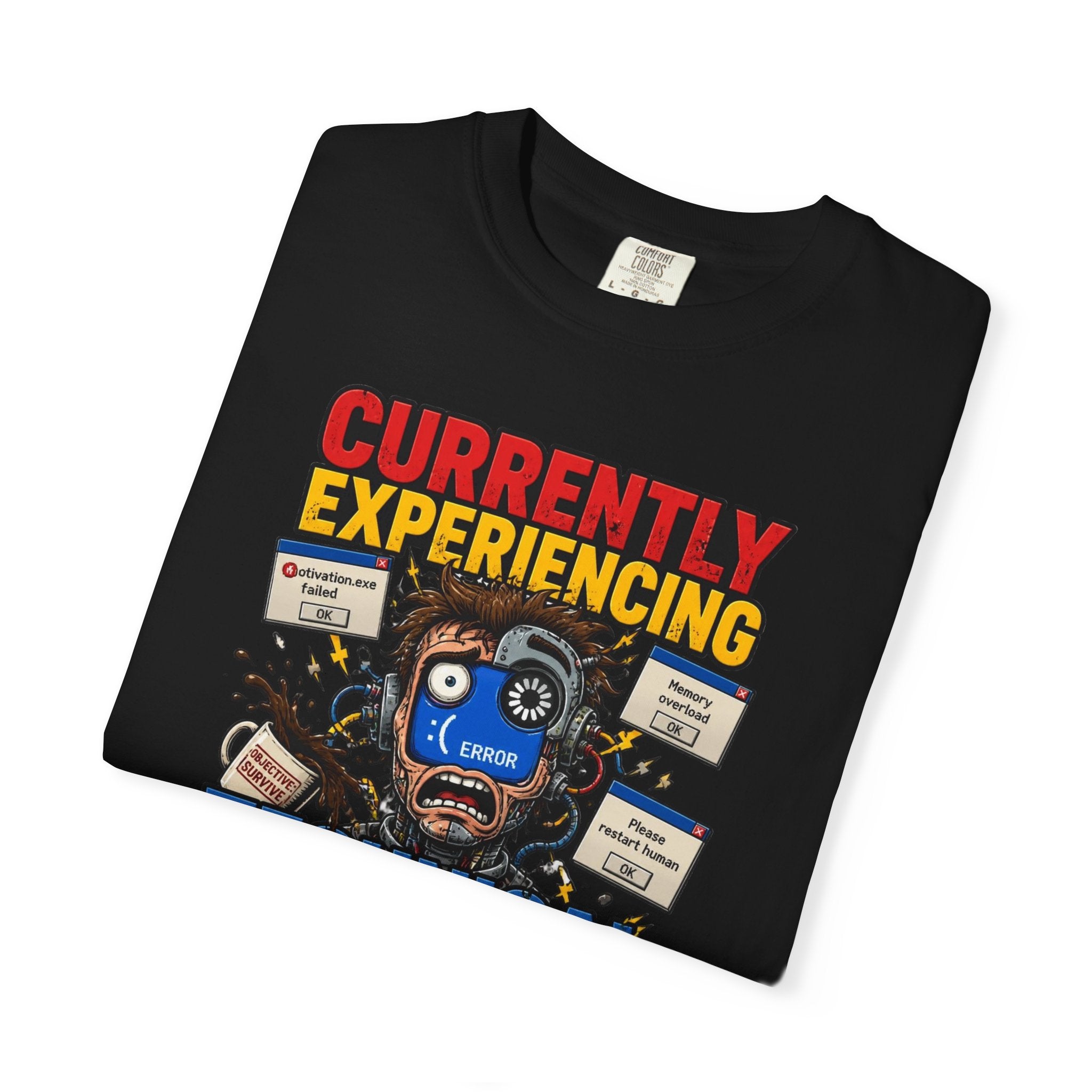 T-Shirt — "Currently Experiencing Technical Difficulties" Funny Tech Support Graphic Tee