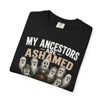 UPS Driver Ghosts Graphic T-Shirt — "My Ancestors Are Ashamed" Statement Tee