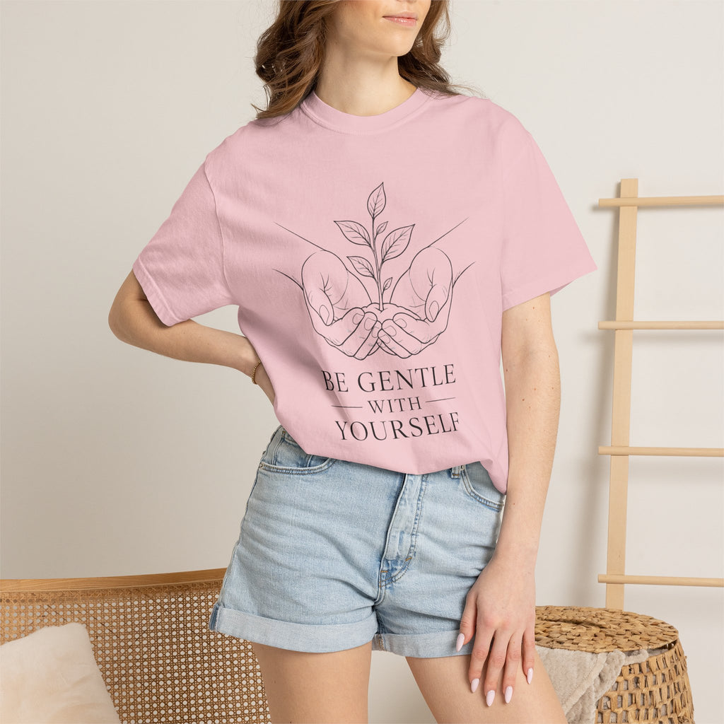 Be Gentle With Yourself T-Shirt – Self-Care Graphic Tee
