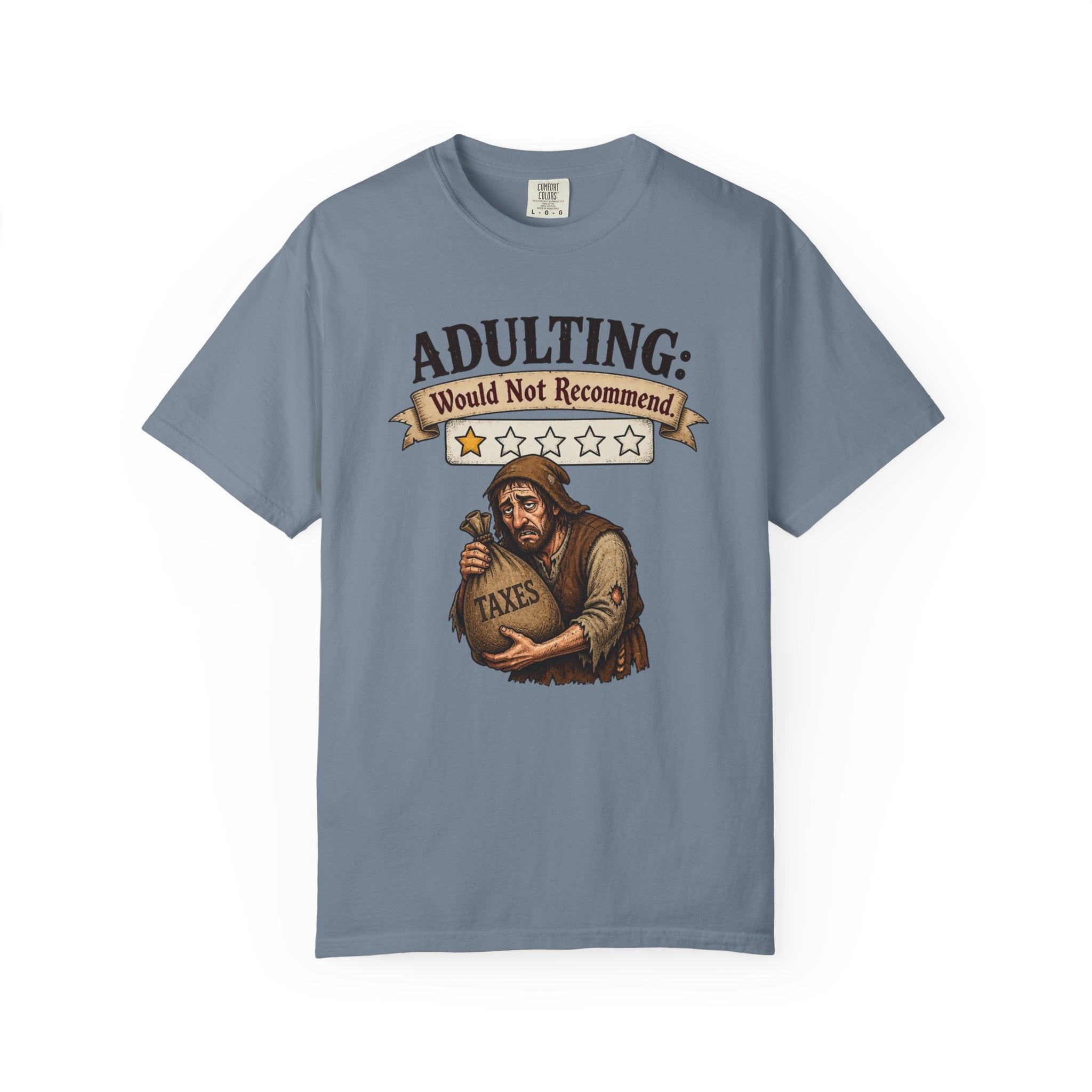 Adulting Would Not Recommend T-Shirt — Funny Taxes Graphic Tee