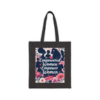 Empowered Women Empower Women Canvas Tote — Feminist Floral Reusable Bag
