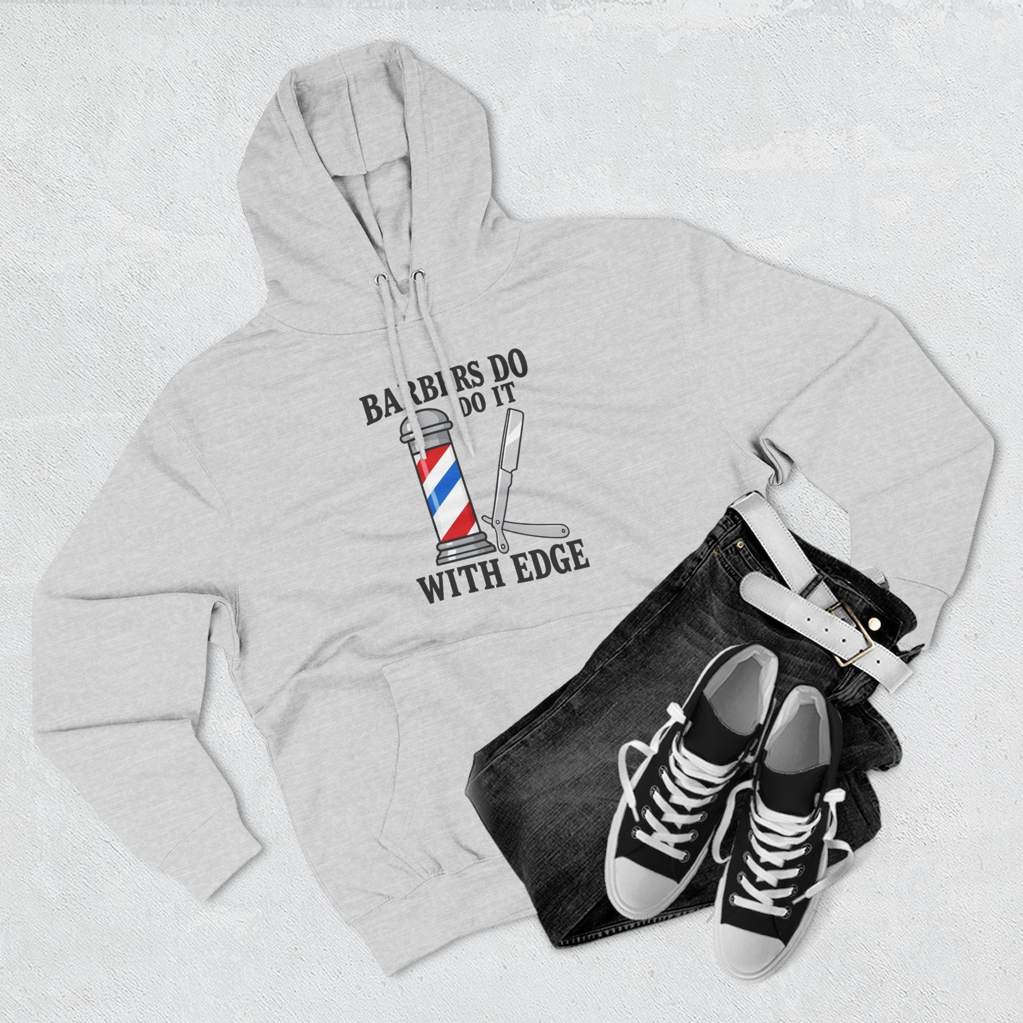 Barber Hoodie — "Barbers Do It With Edge" Hooded Sweatshirt