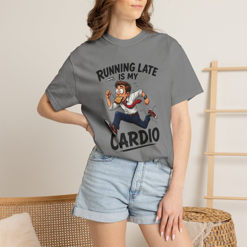Running Late Is My Cardio T-Shirt — Funny Running Graphic Tee