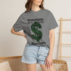 Accountants Do It By The Numbers T-Shirt — Funny Tax Season Accountant Gift