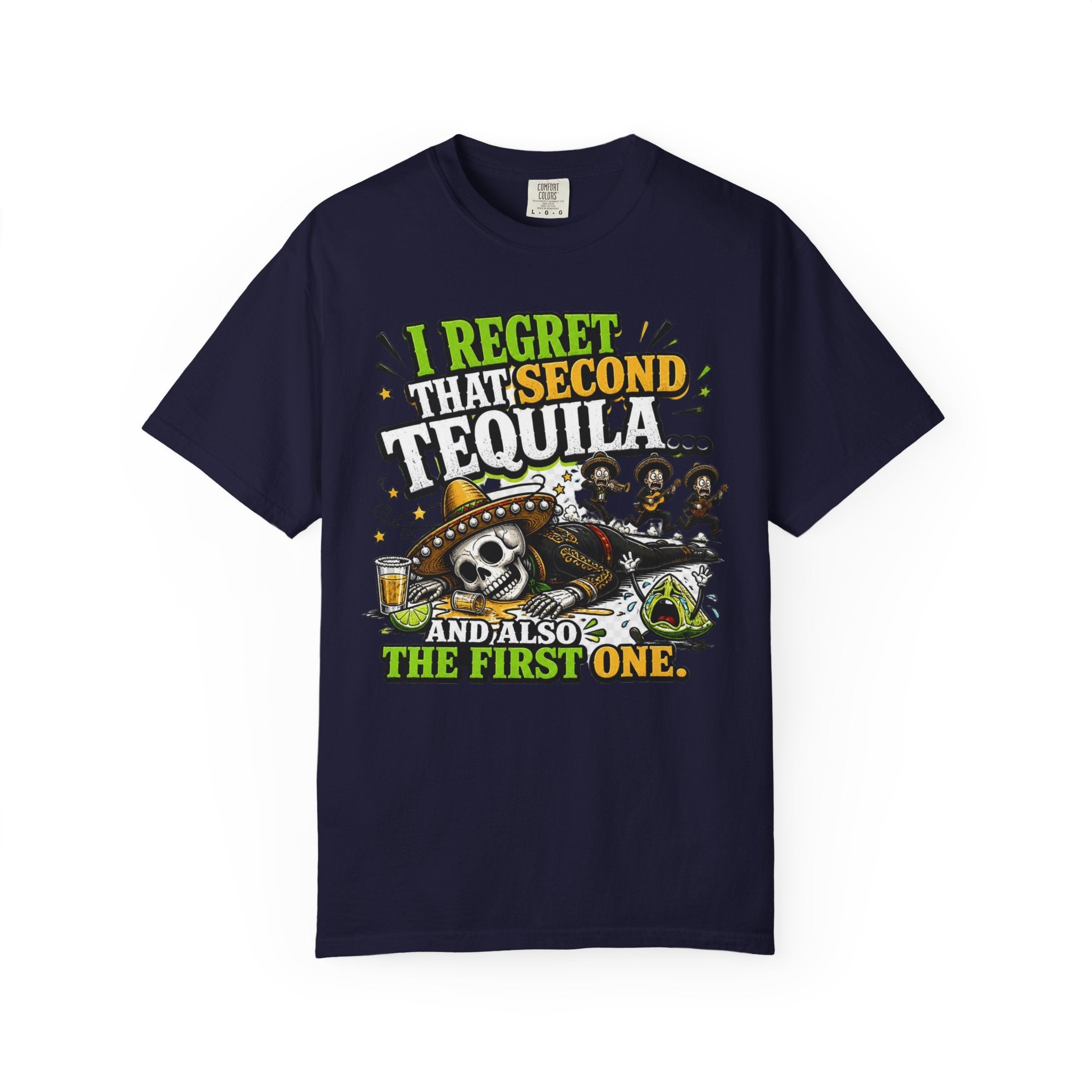 Tequila Skull T-Shirt – "I Regret That Second Tequila... And Also The First One" Funny Party Tee