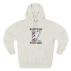 Barber Hoodie — "Barbers Do It With Edge" Hooded Sweatshirt
