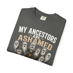 UPS Driver Ghosts Graphic T-Shirt — "My Ancestors Are Ashamed" Statement Tee