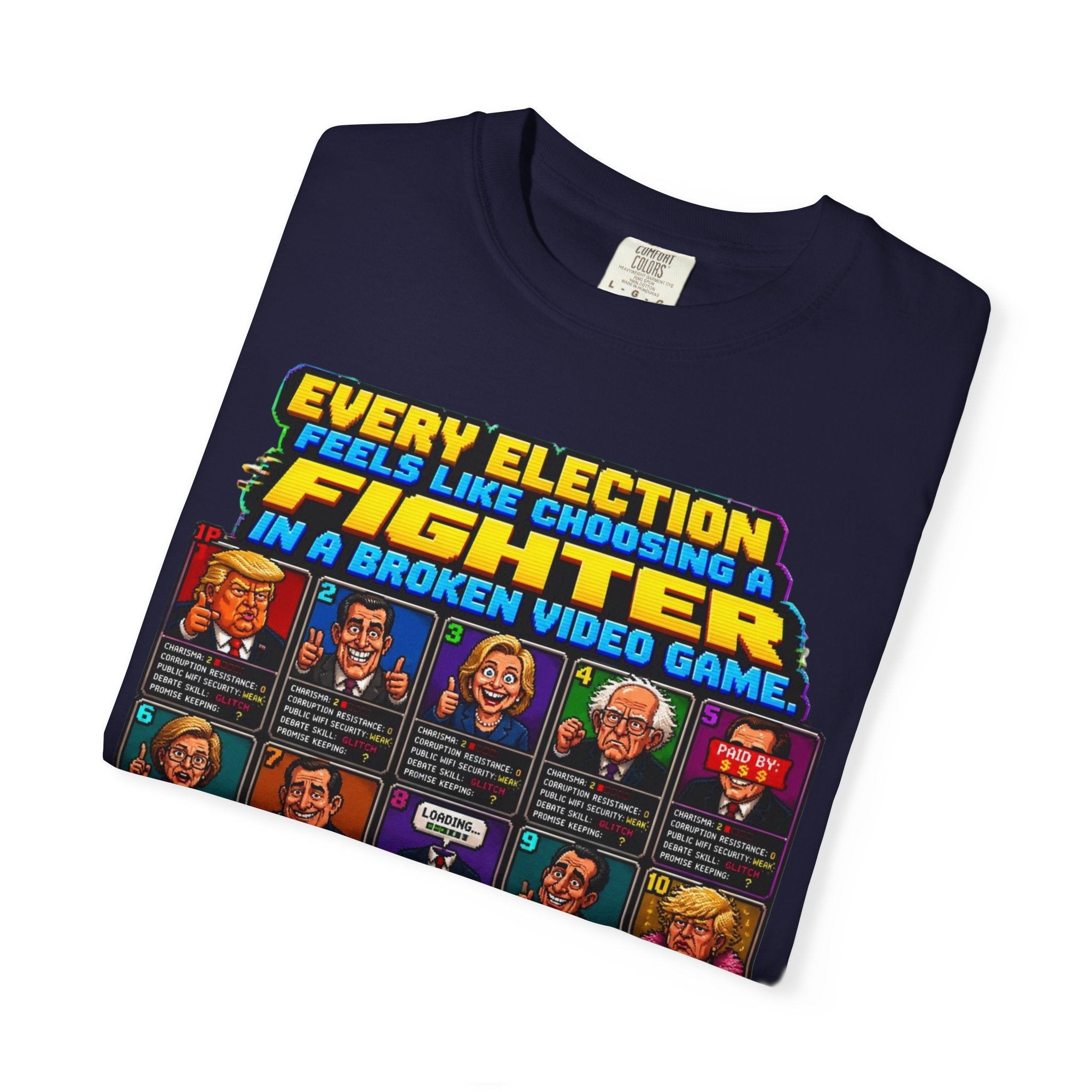Retro Video Game 'Every Election Feels Like Choosing a Fighter' T-Shirt