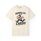 Running Late Is My Cardio T-Shirt — Funny Running Graphic Tee