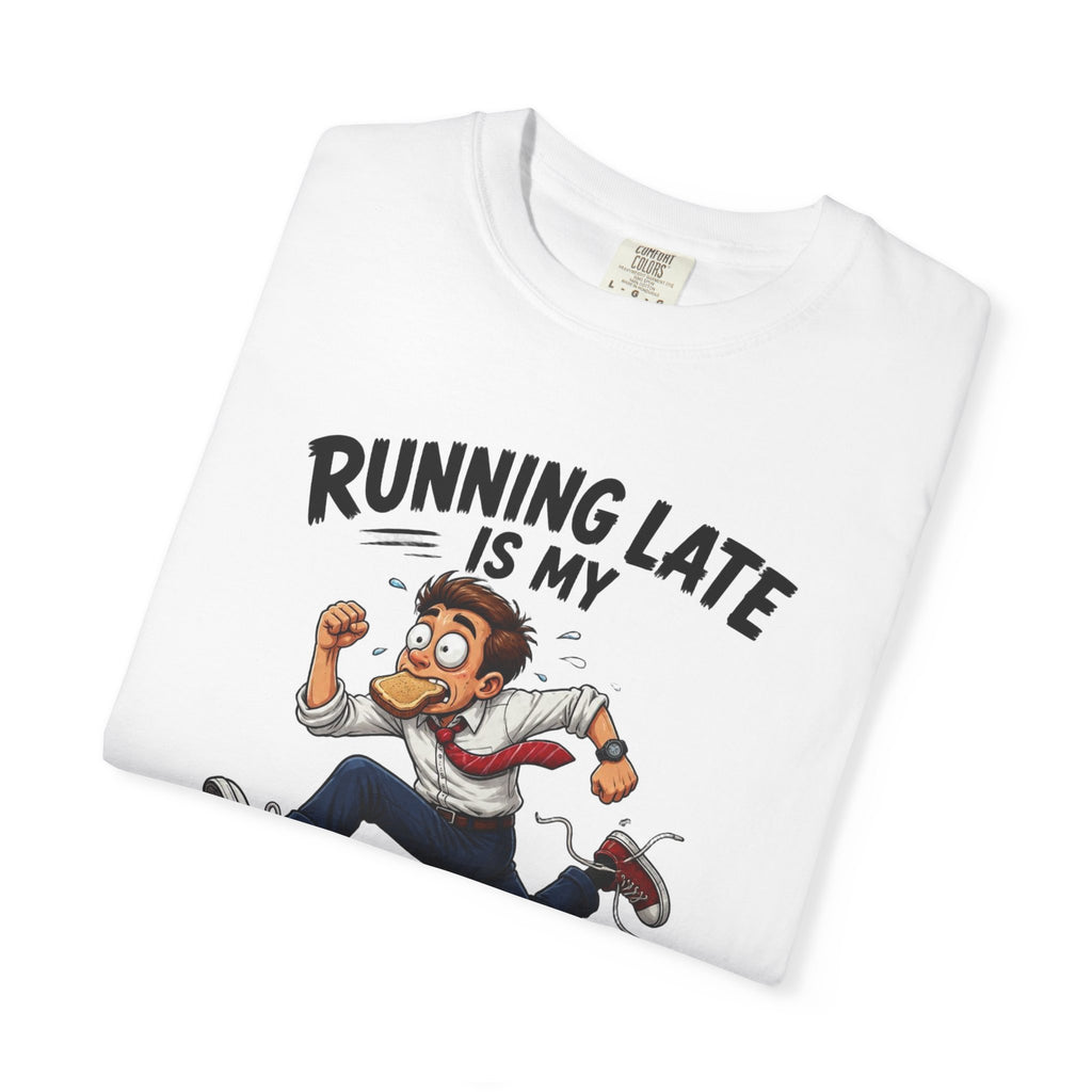Running Late Is My Cardio T-Shirt — Funny Running Graphic Tee