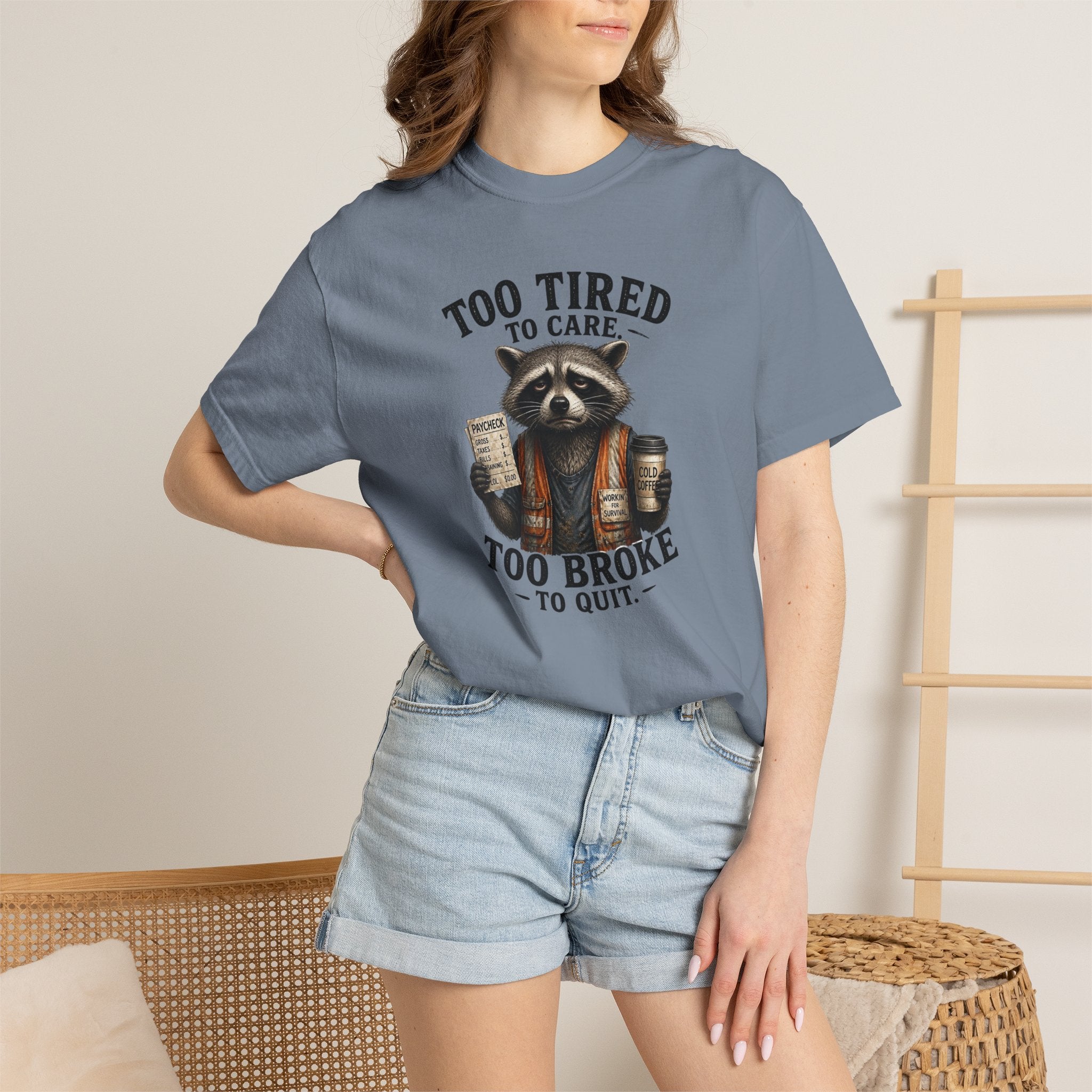 Too Tired To Care, Too Broke To Quit Raccoon T-Shirt — Funny Coffee & Hustle Tee