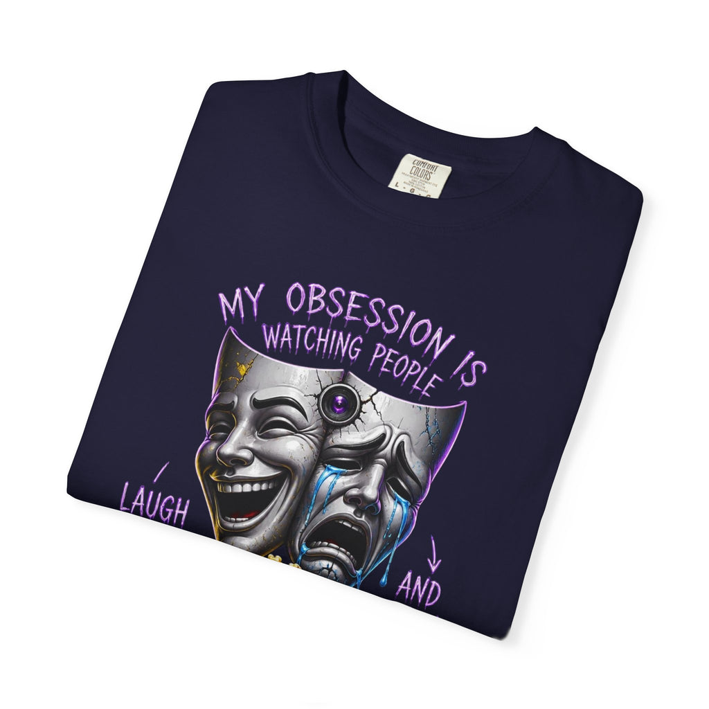 Theater Masks Popcorn Tee — “My Obsession Is Watching People” Graphic T-Shirt