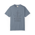 Be Gentle With Yourself T-Shirt – Self-Care Graphic Tee