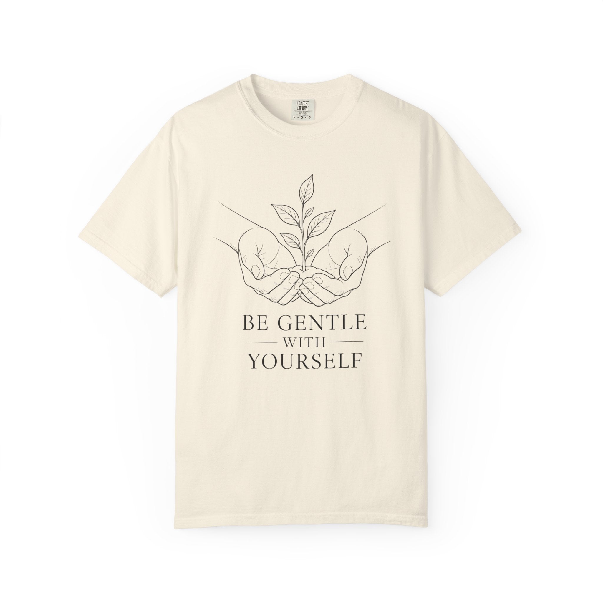 Be Gentle With Yourself T-Shirt – Self-Care Graphic Tee