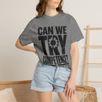 Can We Try Competence? T-Shirt — Funny Office & Leadership Quote Tee