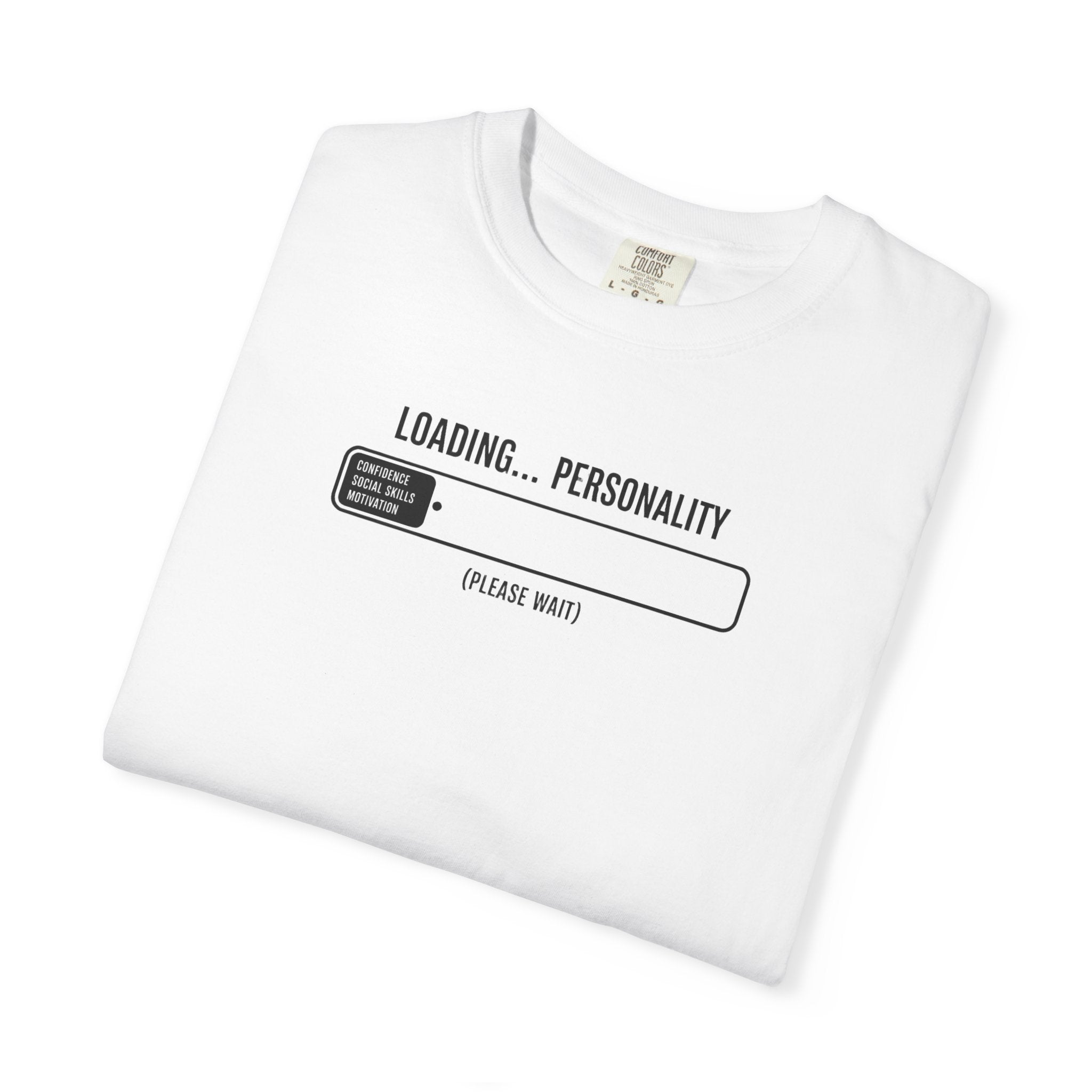 Loading Personality T-Shirt — Funny Progress Bar Graphic Tee