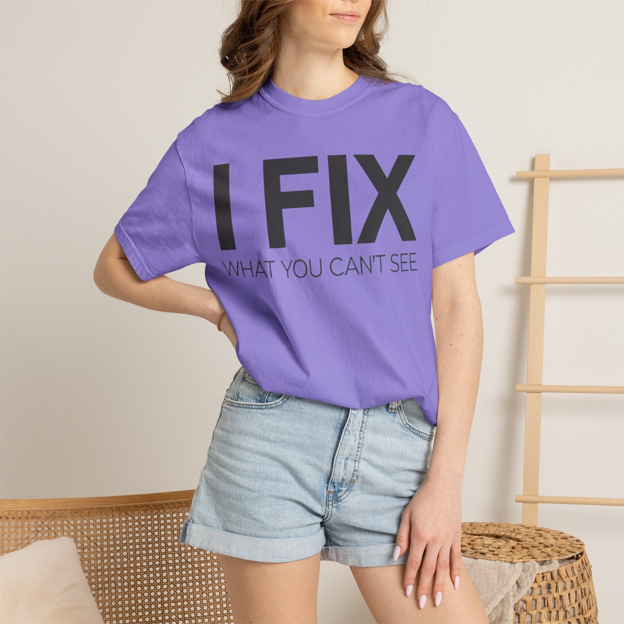 I FIX What You Can't See T-Shirt — Funny Technician & Repair Crew Tee
