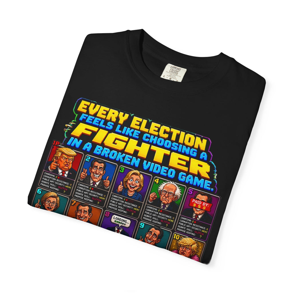 Election Fighter T‑Shirt — 'Every Election Feels Like Choosing a Fighter' Retro Video Game Tee
