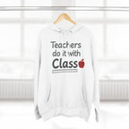 Teacher Hoodie — "Teachers Do It With Class" Funny Apple & Ruler Back-to-School Sweatshirt