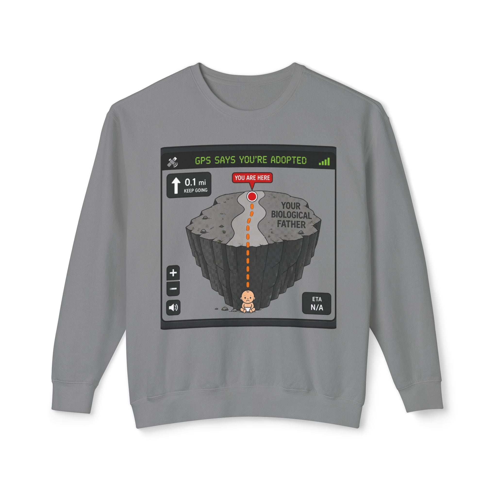 Adopted GPS Crewneck Sweatshirt — 'GPS Says You’re Adopted' Graphic