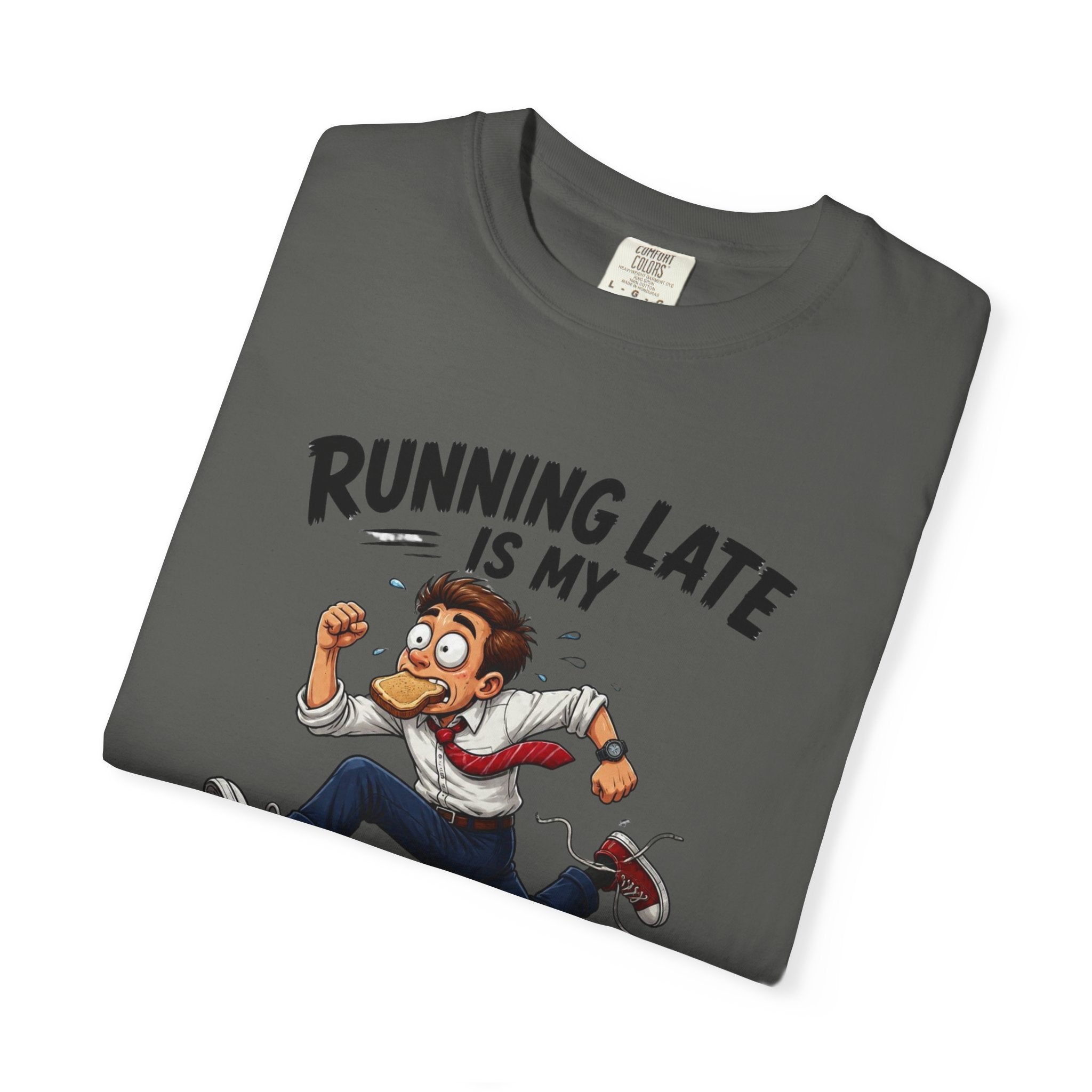 Running Late Is My Cardio T-Shirt — Funny Running Graphic Tee