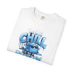 Chill Problem Graphic T-Shirt — 'If You’re Not Chill You’re A Problem' Casual Tee
