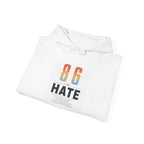 '86 Hate' Graphic Hoodie – Anti-Hate Vintage Number Pullover