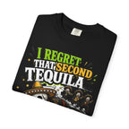 Tequila Skull T-Shirt – "I Regret That Second Tequila... And Also The First One" Funny Party Tee